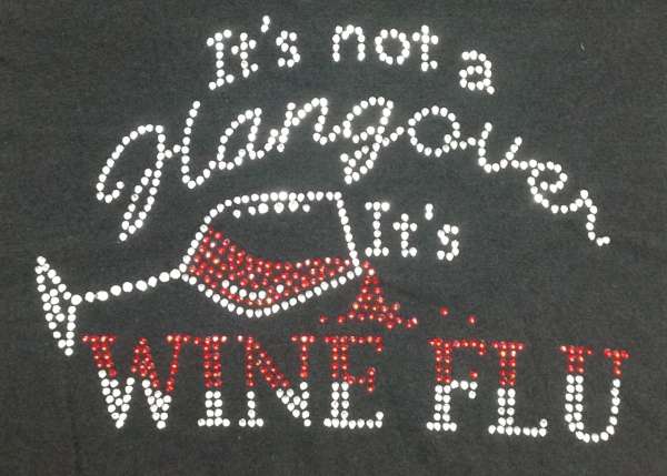 It's Not A Hangover It's Wine Flu